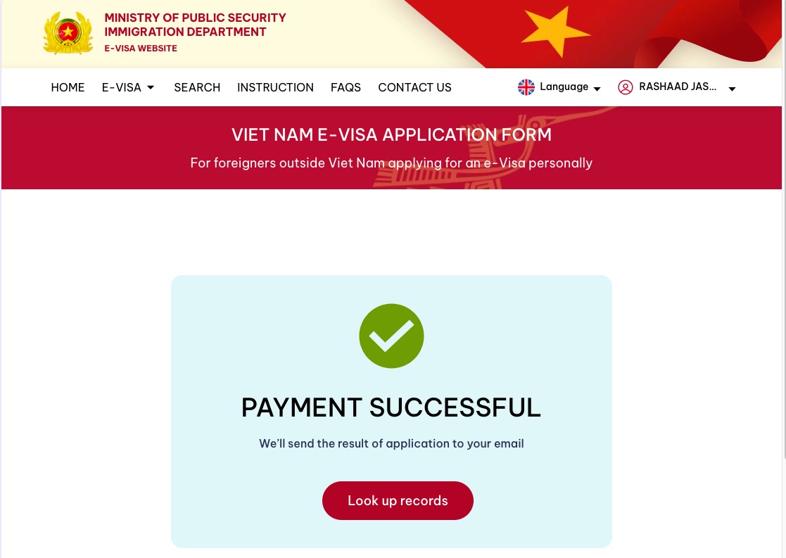 The Viet Nam e-visa website, Ministry of Public Security, Immigration Department: payment successful. We&rsquo;ll send the result of application to your email.